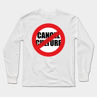 Cancel Cancel-Culture Long Sleeve T-Shirt